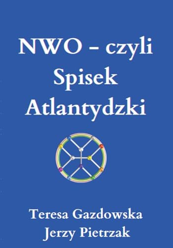 NWO – czyli Spisek Atlantydzki
