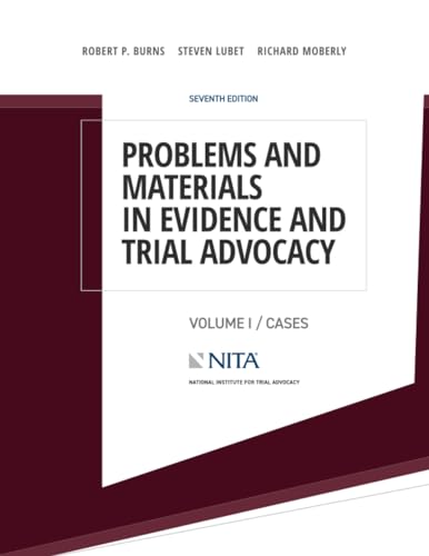 Problems and Materials in Evidence and Trial Advocacy: Volume I / Cases (NITA)