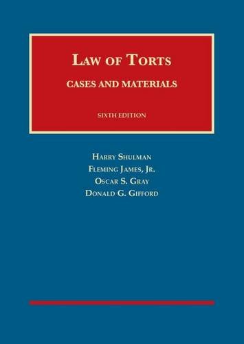 Cases and Materials on the Law of Torts (University Casebook Series)