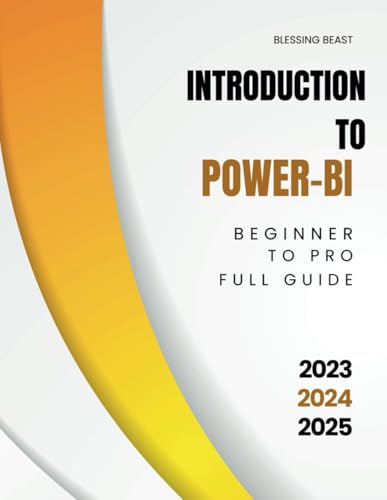 Introduction to PowerBi: Master Power BI Basics in No Time. Learn Data Visualization from Scratch. Build Strong Foundations for Data Analysis. Learn ... Your first Guide to Data Visualization