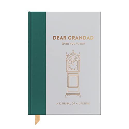 Dear Grandad, From You To Me: Guided Memory Journal To Capture Your Grandfather’s Amazing Stories (Timeless Collection): Timeless Edition ( )