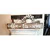   Coffee-Tea-Wine-Sign-Coffee-Sign-Farmhouse-Kitchen-Sign-Rustic-Wall-Decor-Wine-Sign-Modern-Farmhouse-Sign-Decor-Wooden-Signs-with-Sayings-4x16-Inch