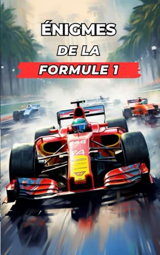 Énigmes de la Formule 1: Qu'est-ce que tu sais de la Formule 1 ? Mets-toi à l'épreuve
