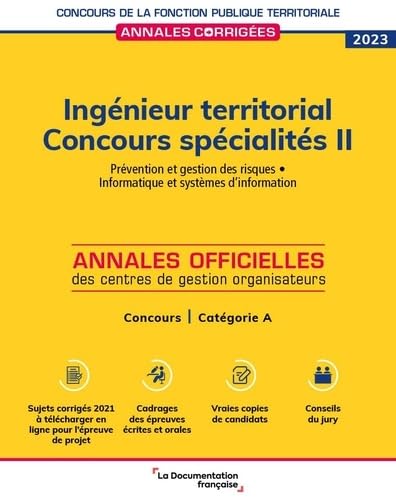 Ingénieur territorial 2023. Spécialités II. Catégorie A: Prévention et gestion des risques. Informatique et systèmes d'information