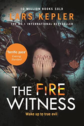 The Fire Witness: A shocking and spine-chilling thriller from the No.1 international bestselling author: Book 3 (Joona Linna)