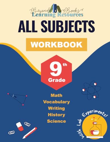 9th Grade All Subjects Workbook: High School Curriculum Workbook for Homeschool & Extra Practice (Beyond Books Workbooks)