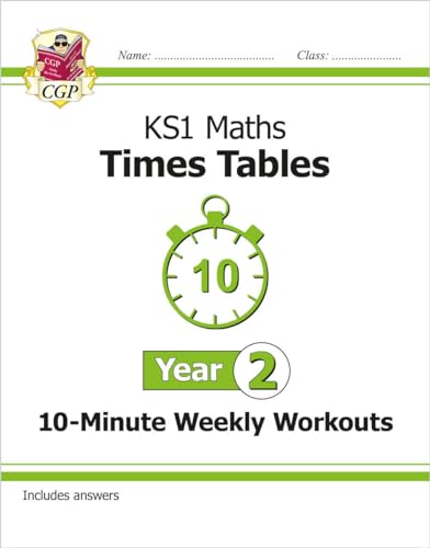 KS1 Year 2 Maths Times Tables 10-Minute Weekly Workouts (CGP Year 2 Maths)