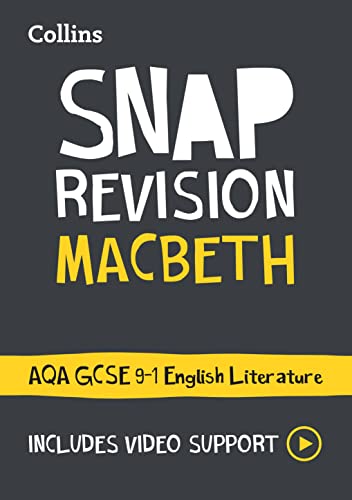 Macbeth: AQA GCSE 9-1 English Literature Text Guide: Ideal for the 2025 and 2026 exams (Collins GCSE Grade 9-1 SNAP Revision)