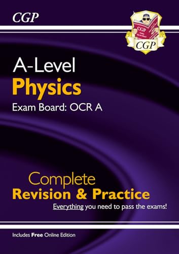 A-Level Physics: OCR A Year 1 & 2 Complete Revision & Practice with Online Edition: for the 2025 and 2026 exams (CGP OCR A A-Level Physics)