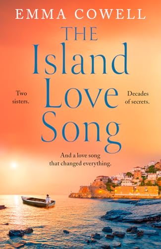 ISLAND LOVE SONG PB: Be swept away by this beautifully moving new escapist novel, perfect for summer 2024
