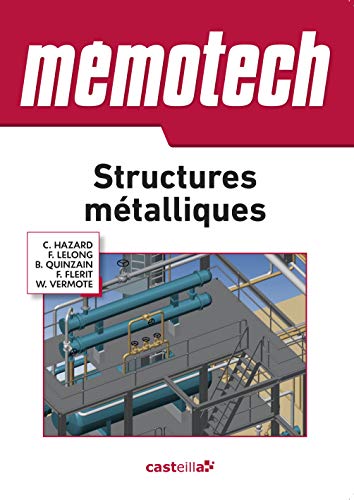 Mémotech Structures métalliques (2015): Bac Pro - BTS