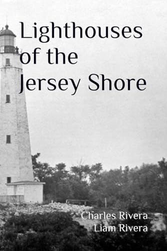 Lighthouses of the Jersey Shore