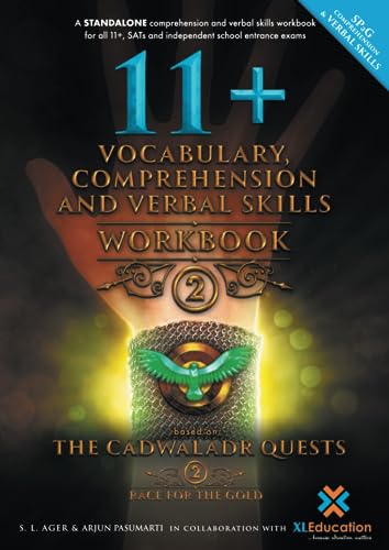 11+ Vocabulary, Comprehension and Verbal Skills – Workbook 2: A STANDALONE Comprehension and Verbal Skills Workbook Based on The Cadwaladr Quests: ... Comprehension and Verbal Skills Workbooks)
