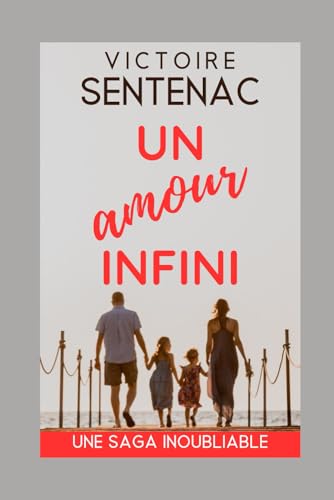 Un amour infini - L'intégrale: Une saga familiale bouleversante