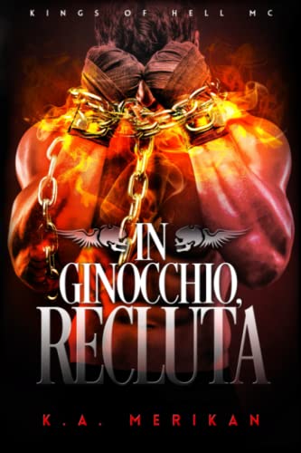 In ginocchio, recluta (gay romance) (Kings of Hell MC IT)