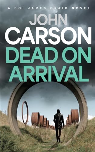 Dead On Arrival (DCI James Craig)