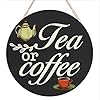   Rustic-Tea-Or-Coffee-Round-Hanging-Wood-Sign-Wall-Decor-Funny-Kitchen-Coffee-Tea-Wreath-Sign-for-Farmhouse-Home-Kitchen-Bathroom-Pubs-Wall-Decorative-Home-Wall-Decor-8-Round