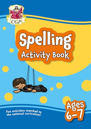 Spelling Activity Book for Ages 6-7 (Year 2) (CGP KS1 Activity Books and Cards)