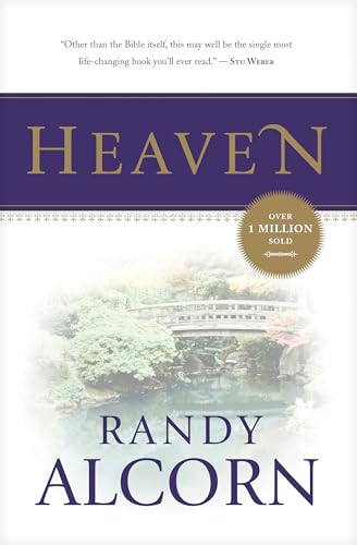 Heaven: A Comprehensive Guide to Everything the Bible Says About Our Eternal Home (Clear Answers to 44 Real Questions About the Afterlife, Angels, Resurrection, and the Kingdom of God)