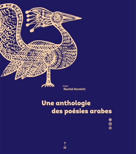 Une anthologie des poésies arabes