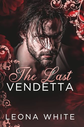 The Last Vendetta (Mafia Bosses)