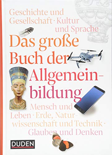 Das große Buch der Allgemeinbildung (Duden - Allgemeinbildung)