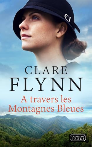 A Travers les Montagnes Bleues