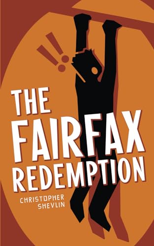 The Fairfax Redemption: A Jonathon Fairfax Novel: 4