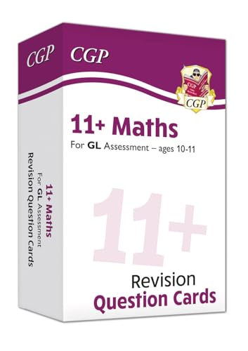 11+ GL Maths Revision Question Cards - Ages 10-11: for the 2024 exams (CGP GL 11+ Ages 10-11)