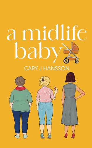 A Midlife Baby (The Midlife Trilogy)