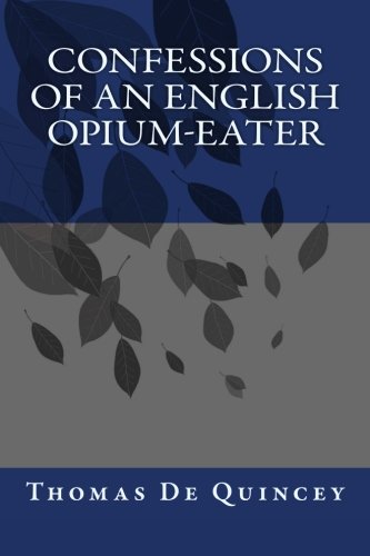 Confessions of an English Opium-Eater