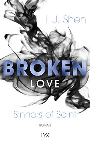 Broken Love (Sinners of Saint, Band 4)