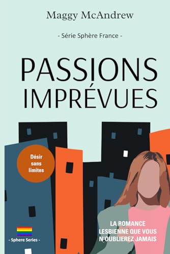 Passions Imprévues: Une histoire d'amour entre deux femmes