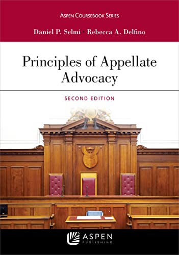Principles of Appellate Advocacy (Aspen Casebook Series)