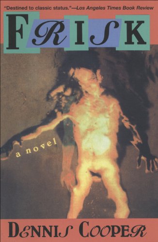 Frisk: A Novel (Cooper, Dennis)
