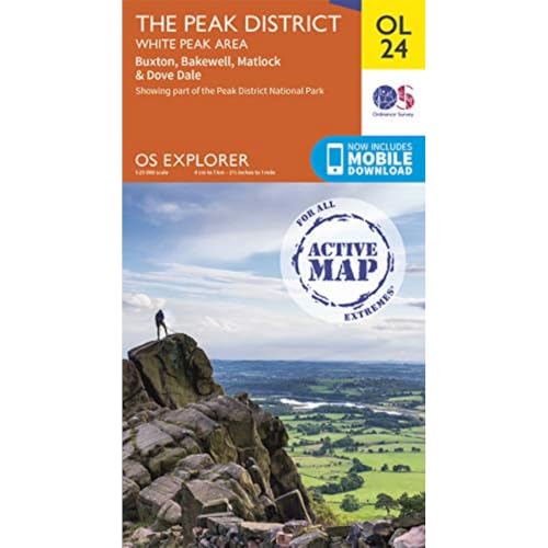 The Peak District: White Peak Area Map | Weatherproof | Peak District National Park | Ordnance Survey | OS Explorer Active Map OL 24 | England | Walks | Hiking | Maps | Adventure
