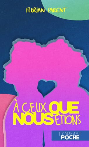 À ceux que nous étions : Édition de Poche