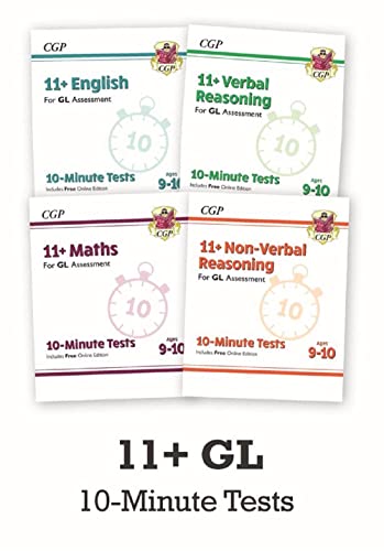11+ GL Ages 9-10: 10-Minute Tests Bundle for English, Maths, Verbal and Non-Verbal Reasoning