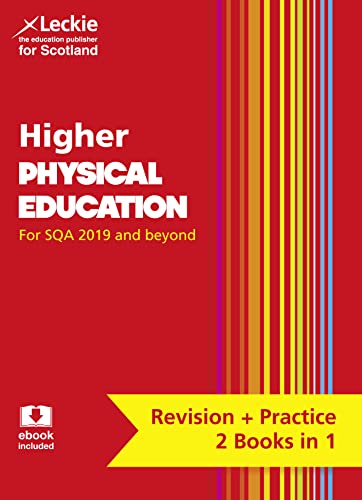 HIGHER PE REV & PRACTICE: Preparation and Support for SQA Exams (Leckie Higher Complete Revision & Practice)