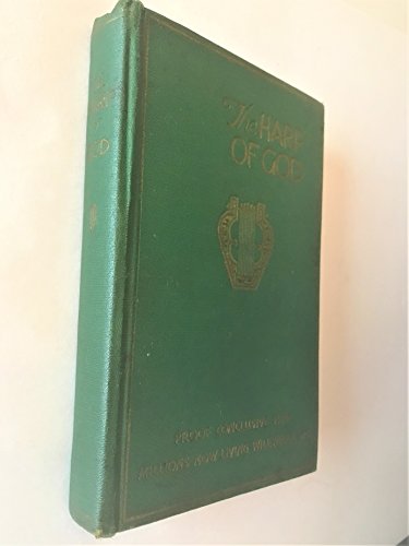 The Harp of God (Proof Conclusive That Millions Now Living Will Never Die)