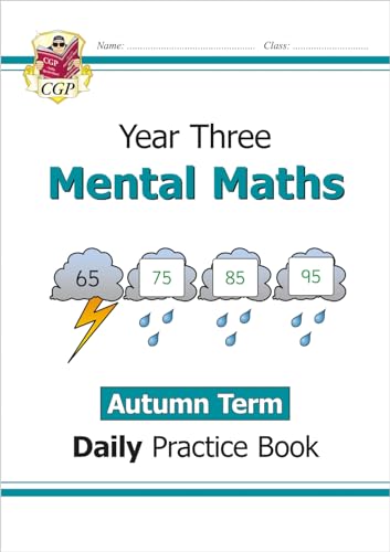 KS2 Mental Maths Year 3 Daily Practice Book: Autumn Term (CGP Year 3 Daily Workbooks)