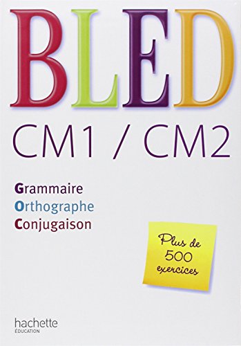 Bled CM1/CM2 - Livre de l'élève - Ed.2008