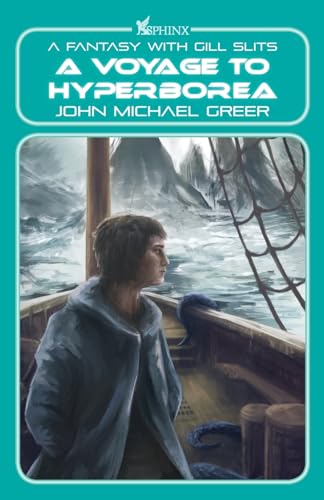 A Voyage to Hyperborea: A Fantasy With Gill Slits
