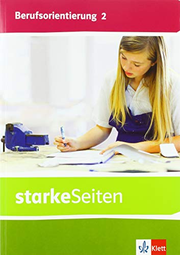 starkeSeiten Berufsorientierung 2. Schülerbuch Klasse 7/8: Schulbuch Klasse 7/8