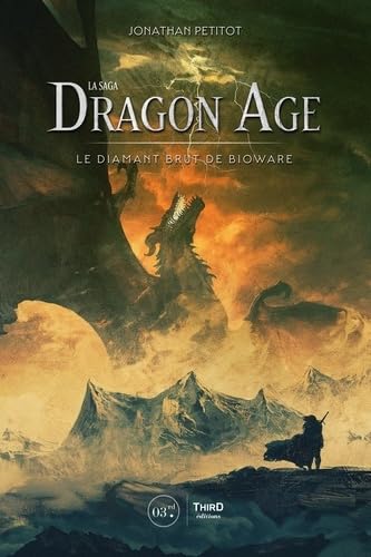 La Saga Dragon Age: Le diamant brut de BioWare