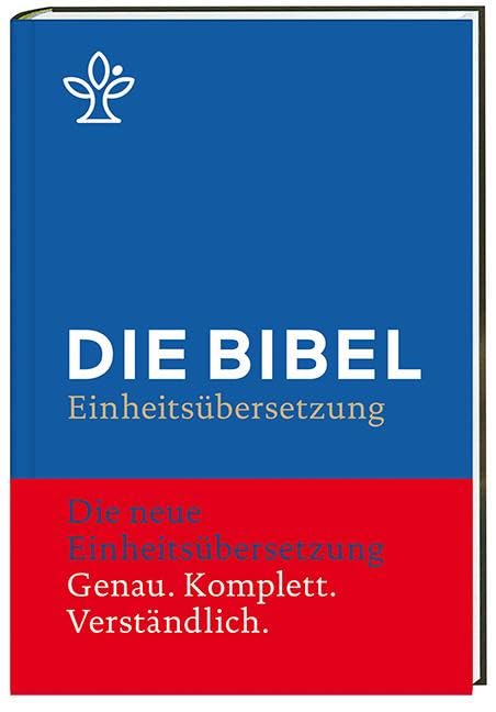Die Bibel: Gesamtausgabe. Revidierte Einheitsübersetzung 2017, Standardausgabe, Schulbibel