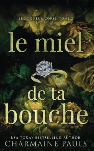 Le Miel de ta bouche
