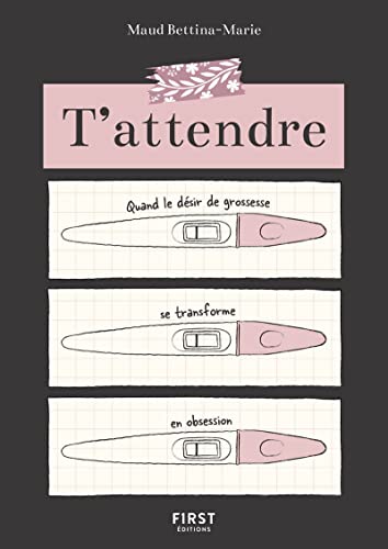 T'attendre: Quand le désir de grossesse se transforme en obsession
