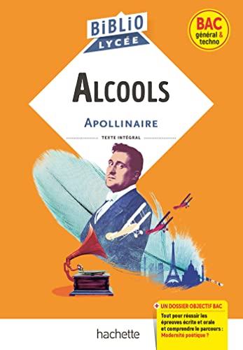 BiblioLycée - Alcools, G. Apollinaire: Parcours : Modernité poétique ?