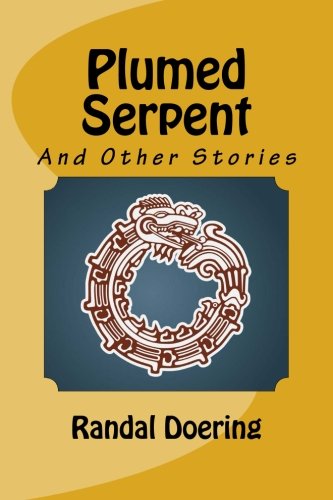 Cover of Plumed Serpent and Other Stories